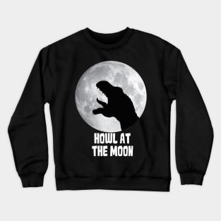 T Rex Howl at the Moon Crewneck Sweatshirt